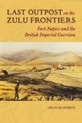 Cover: Last Outpost on the Zulu Frontiers - University of Illinois Press