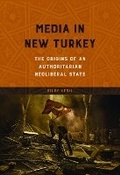 Cover: Media in New Turkey - University of Illinois Press