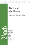 Cover: Bach Perspectives, Volume 10 - University of Illinois Press