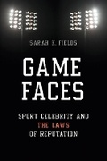 Cover: Game Faces - University of Illinois Press