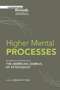 Enlarge image Cover: Higher Mental Processes - University of Illinois Press