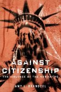 Abbildung von: Against Citizenship - University of Illinois Press