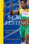 Cover: Sex Testing - University of Illinois Press