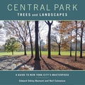 Cover: Central Park Trees and Landscapes - Columbia University Press