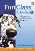 Cover: Fun Class Activities Book 1 - Pearson Education ESL