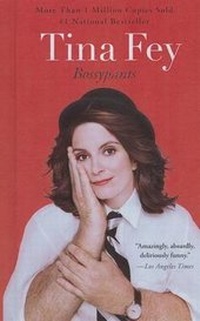 Enlarge image Cover: Bossypants - Turtleback Books