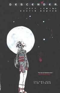 Enlarge image Cover: Descender, Volume 1 - Turtleback Books