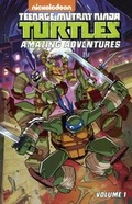 Cover: Teenage Mutant Ninja Turtles Amazing Adventures, Volume 1 - Turtleback Books
