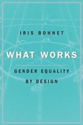Cover: What Works - The Belknap Press