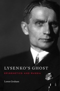 Cover: Lysenko's Ghost - Harvard University Press