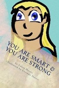 Cover: YOU Are Smart & YOU Are Strong - LAURA HARRIS