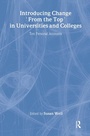 Cover: Introducing Change from the Top in Universities and Colleges - Routledge Falmer