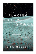 Cover: Placing Outer Space - Duke University Press