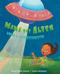 Cover: Mama the Alien / Mama La Extraterrestre - Children's Book Press (CA)