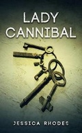 Cover: Lady Cannibal: 1 - Immortal Publishing