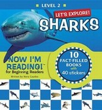 Enlarge image Cover: Now I'm Reading! Level 2: Let's Explore! Sharks - Now I'm Reading!