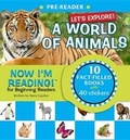 Cover: Now I'm Reading! Pre-Reader: Let's Explore! a World of Animals - Now I'm Reading!