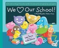 Cover: We Love Our School! - Random House Books for Young Readers