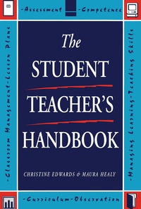 Enlarge image Cover: The Student Teacher's Handbook - Routledge Falmer