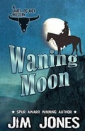 Cover: Waning Moon - Wheeler Publishing Large Print