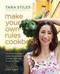 Cover: Make Your Own Rules Cookbook - Hay House Inc.
