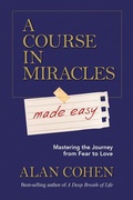 Cover: A Course in Miracles Made Easy - Hay House Inc.