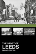 Cover: The Story of Leeds - The History Press Ltd