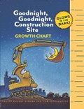 Cover: Goodnight, Goodnight, Construction Site Glow in the Dark Growth C - Chronicle Books