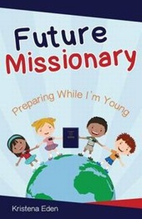 Enlarge image Cover: Future Missionary - PIONEER PLUS