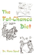 Cover: The Fat-chance Diet - AuthorHouse