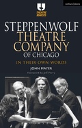 Cover: Steppenwolf Theatre Company of Chicago - Methuen Drama