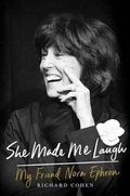 Cover: She Made Me Laugh: My Friend Nora Ephron - Simon & Schuster