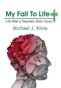 Cover: My Fall To Life - Outskirts Press