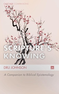 Enlarge image Cover: Scripture's Knowing - Wipf & Stock Publishers