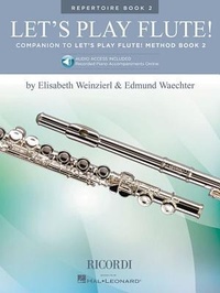 Abbildung von: Let's Play Flute! - Repertoire Book 2: Book with Online Audio - Ricordi