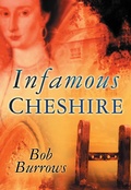 Cover: Infamous Cheshire - The History Press Ltd