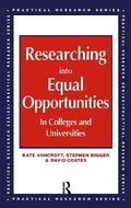 Cover: Researching into Equal Opportunities in Colleges and Universities - Routledge Falmer