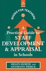 Cover: A Practical Guide to Staff Development and Appraisal in Schools - Routledge Falmer