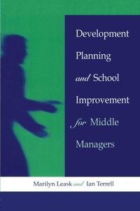 Enlarge image Cover: Development Planning and School Improvement for Middle Managers - Routledge Falmer