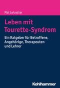 Cover: Leben mit Tourette-Syndrom - Kohlhammer