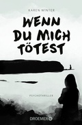 Cover: Wenn du mich t&ouml;test - Droemer