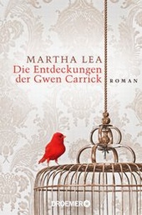 Abbildung von: Die Entdeckungen der Gwen Carrick - Droemer