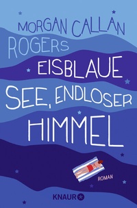 Abbildung von: Eisblaue See, endloser Himmel - Knaur