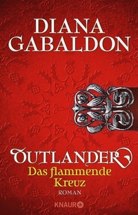 Abbildung von: Outlander - Das flammende Kreuz - Knaur