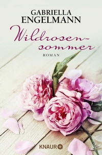 Abbildung von: Wildrosensommer - Knaur