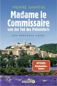 Abbildung von: Madame le Commissaire und der Tod des Polizeichefs - Knaur