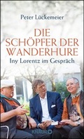 Cover: Die Sch&ouml;pfer der Wanderhure - Knaur