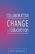 Cover: Collaborative Change in Education - Routledge Falmer