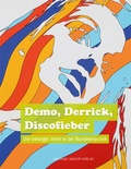 Cover: Demo, Derrick, Discofieber - Michael Imhof Verlag