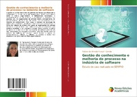 Abbildung von: Gestao do conhecimento e melhoria de processo na industria de software - Novas Edições Acadêmicas